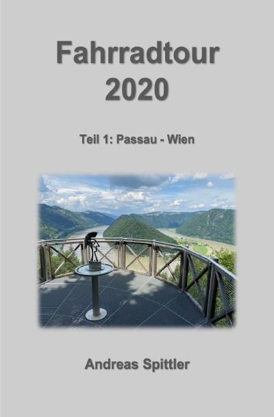 'Fahrradtour 2020 Teil 1: Passau – Wien'-Cover