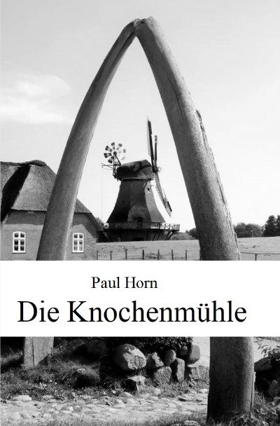 'Cover von Die Knochenmühle'-Cover