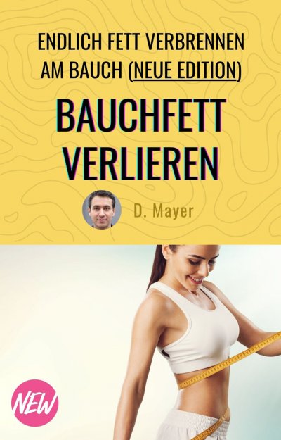 'Cover von Bauchfett verlieren – mit über 50 endlich Fett verbrennen am Bauch – schnell, effektiv, nachhaltig'-Cover