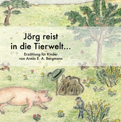 'Jörg reist in die Tierwelt…'-Cover