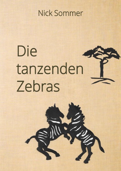 'Die tanzenden Zebras'-Cover