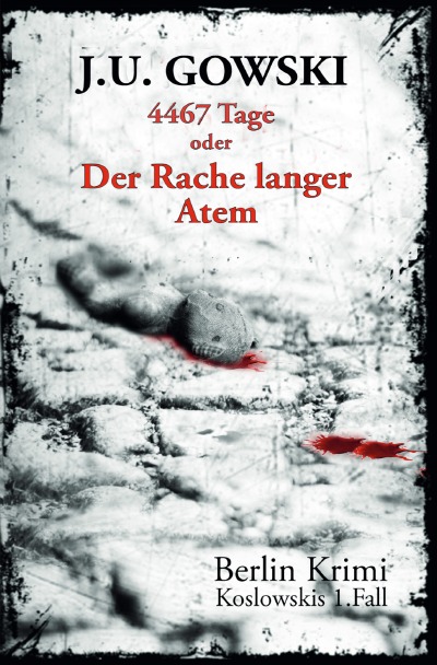 'Cover von 4467 Tage oder Der Rache langer Atem'-Cover
