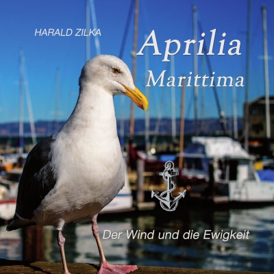 'Cover von Aprilia Marittima – Der Wind und die Ewigkeit (Softcover)'-Cover