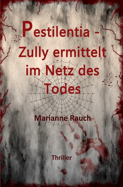 'Cover von Pestilentia – Zully ermittelt im Netz des Todes'-Cover