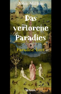 Das verlorene Paradies - Paradise Lost - John Milton