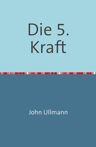 'Cover von Die 5. Kraft'-Cover