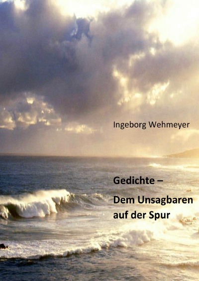 'Cover von Gedichte – Dem Unsagbaren auf der Spur'-Cover