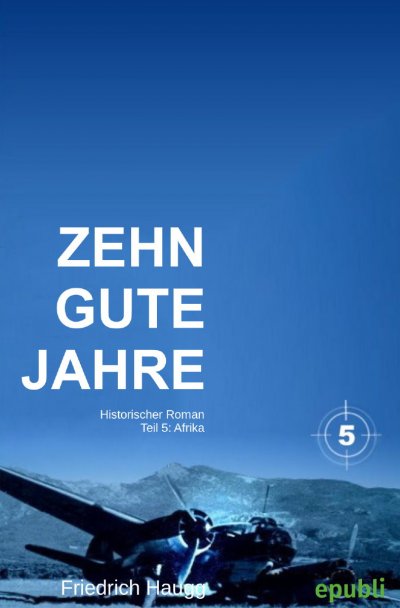 'Cover von Zehn gute Jahre Teil 5'-Cover