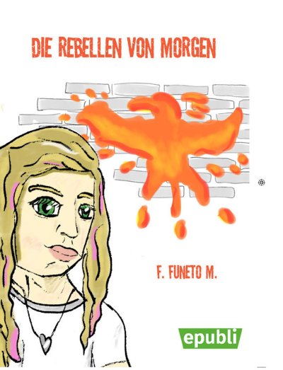 'Cover von Die Rebellen von Morgen'-Cover