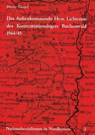 'Das Außenkommando Hessisch Lichtenau des Konzentrationslagers Buchenwald 1944/45'-Cover