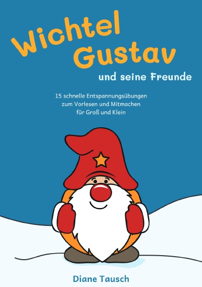 'Cover von Wichtel Gustav und seine Freunde'-Cover