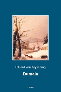 Dumala - Eduard von Keyserling