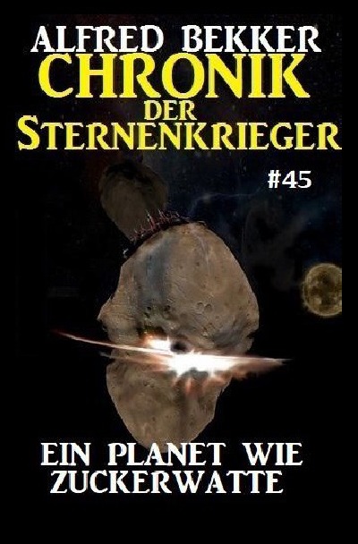 'Cover von Chronik der Sternenkrieger 45: Ein Planet wie Zuckerwatte'-Cover