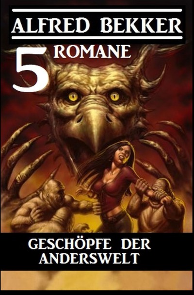 'Geschöpfe der Anderswelt: 5 Romane'-Cover
