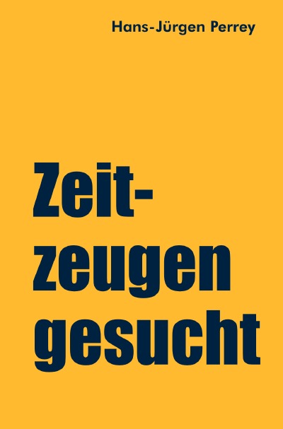 'Cover von Zeitzeugen gesucht'-Cover