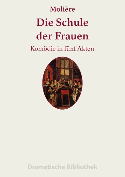 'Cover von Die Schule der Frauen'-Cover