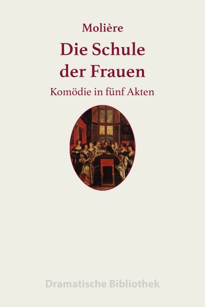'Cover von Die Schule der Frauen'-Cover