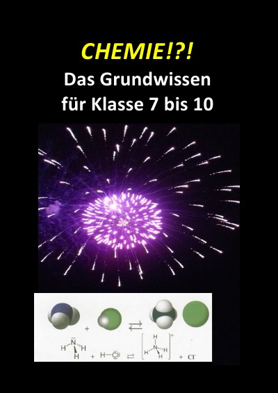 'Cover von CHEMIE!?! Das Grundwissen für Klasse 7 bis 10'-Cover