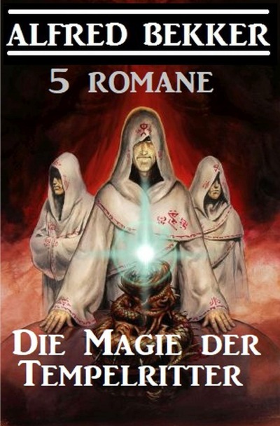 'Die Magie der Tempelritter: 5 Romane'-Cover