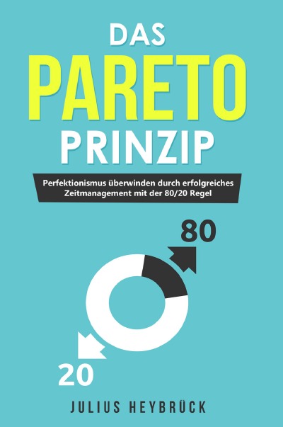 'Das Pareto Prinzip'-Cover