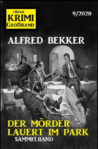 'Der Mörder lauert im Park: Krimi Großband 9/2020'-Cover