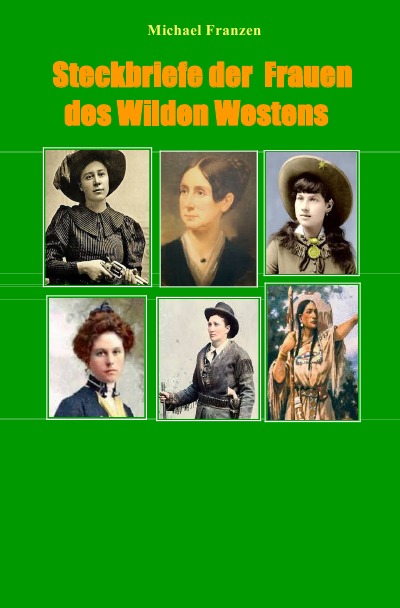 'Steckbriefe der Frauen des Wilden Westens'-Cover