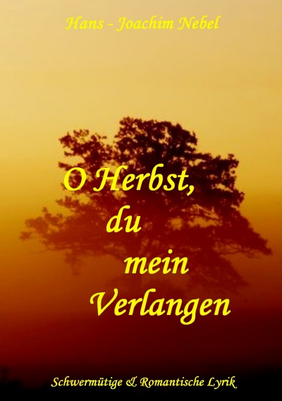 'Cover von 0 Herbst, du mein Verlangen'-Cover