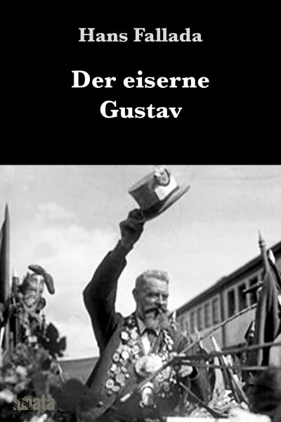 'Cover von Der eiserne Gustav'-Cover