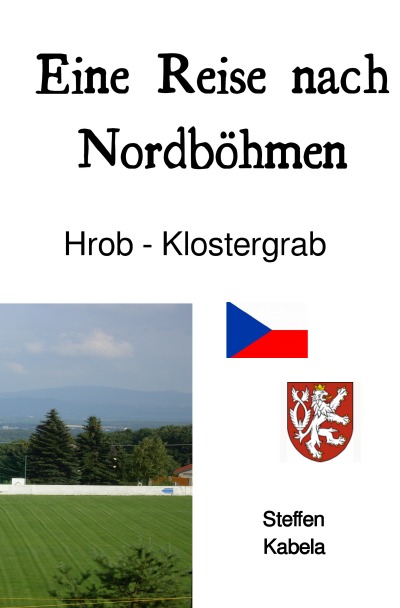 'Eine Reise nach Nordböhmen'-Cover