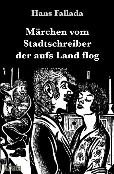 'Cover von Märchen vom Stadtschreiber der aufs Land flog'-Cover