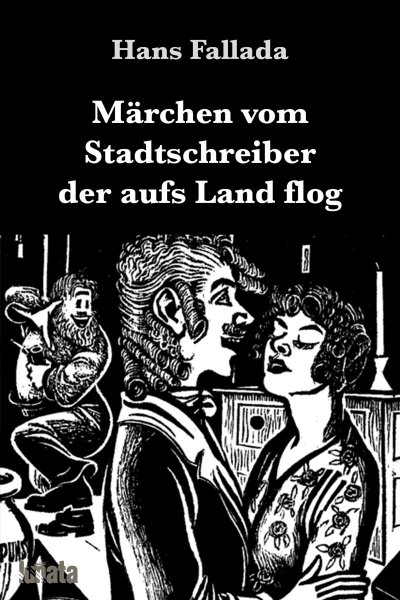 'Cover von Märchen vom Stadtschreiber der aufs Land flog'-Cover