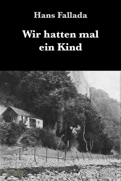 'Cover von Wir hatten mal ein Kind'-Cover