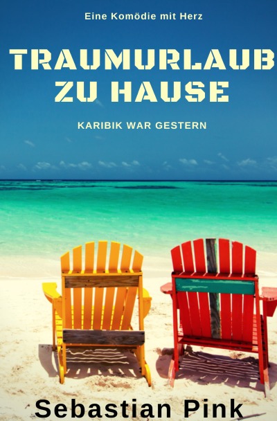 'Cover von Traumurlaub zu Hause'-Cover