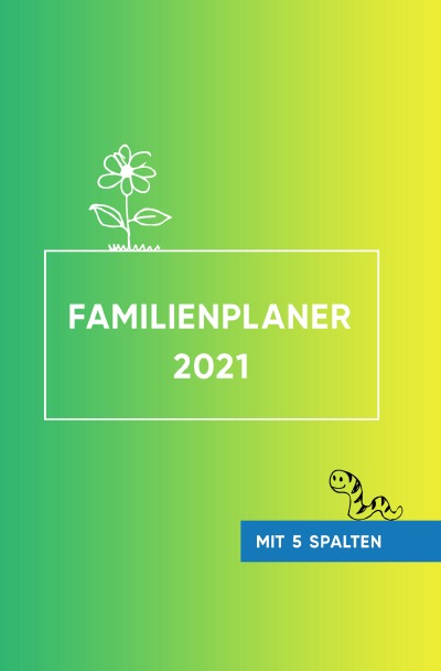 'Cover von Familienplaner 2021 mit 5 Spalten (Spiralbindung)'-Cover