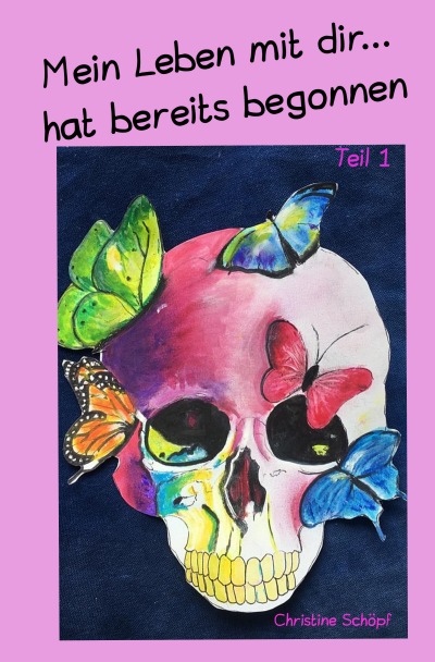 'Cover von Mein Leben mit  dir… hat bereits begonnen'-Cover