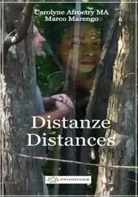 Distances - Distanze - Carolyne  Afroetry, Marco Marengo, Milena Rampoldi