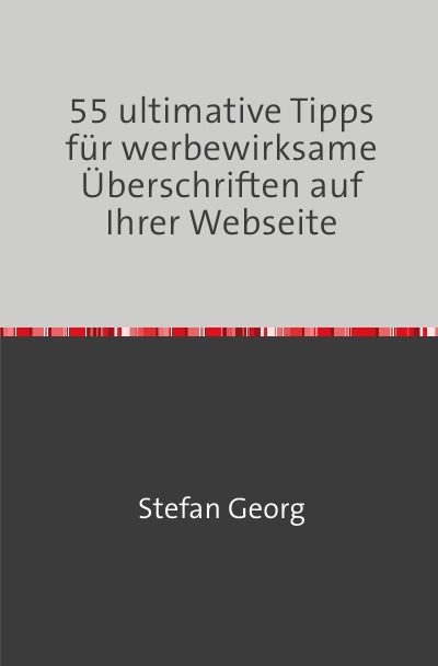 'Cover von 55 ultimative Tipps für werbewirksame Überschriften auf Ihrer Webseite'-Cover
