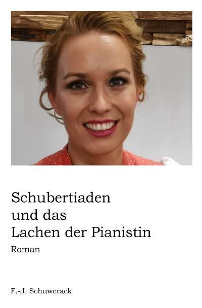 'Schubertiaden und das Lachen der Pianistin'-Cover