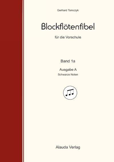 'Blockflötenfibel für die Vorschule 1a – Ausgabe A'-Cover