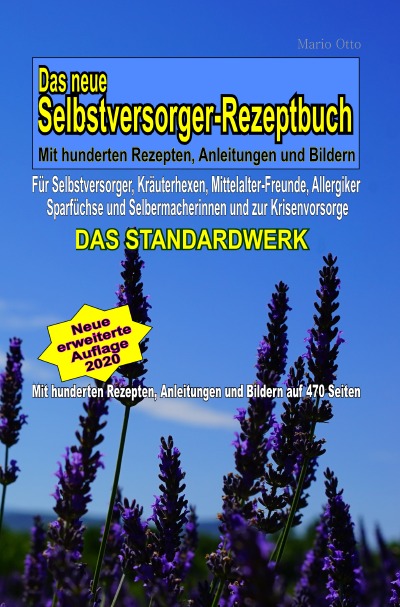 'Das neue Selbstversorger-Rezeptbuch – Mit hunderten Rezepten, Anleitungen und Bildern: Für Mittelalter-Fr'-Cover