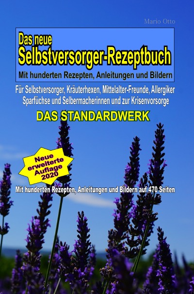'Cover von Das neue Selbstversorger-Rezeptbuch – Mit hunderten Rezepten, Anleitungen und Bildern: Für Mittelalter-Fr'-Cover