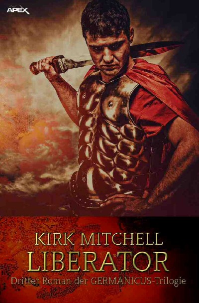 'LIBERATOR – Dritter Roman der GERMANICUS-Trilogie'-Cover