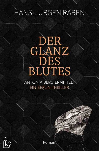 'Cover von DER GLANZ DES BLUTES – ANTONIA BERG ERMITTELT'-Cover