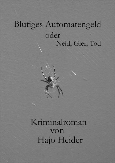 'Cover von Blutiges Automatengeld oder Neid, Gier, Tod'-Cover