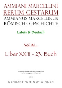 Ammianus Marcellinus Römische Geschichte XI - Ammianus Marcellinus, gerhart ginner, Wolfgang Seyfarth