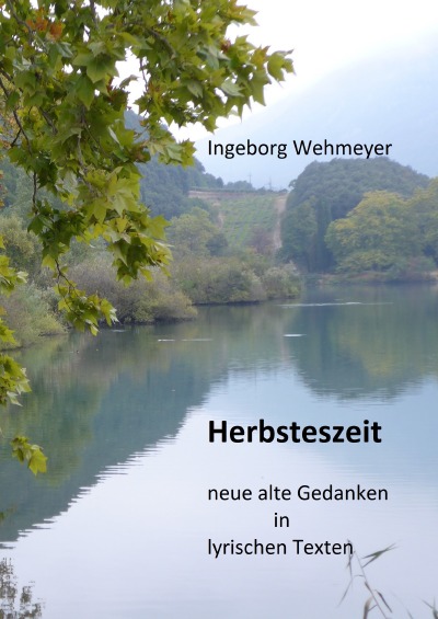 'Cover von Herbsteszeit – neue alte Gedanken in lyrischen Texten'-Cover