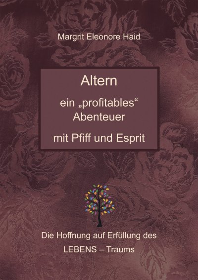 'Altern – ein „profitables“ Abenteuer mit Pfiff und Esprit'-Cover