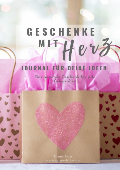 'Cover von Geschenke mit Herz – Das passende Geschenk für jede Gelegenheit – Ideensammlung'-Cover