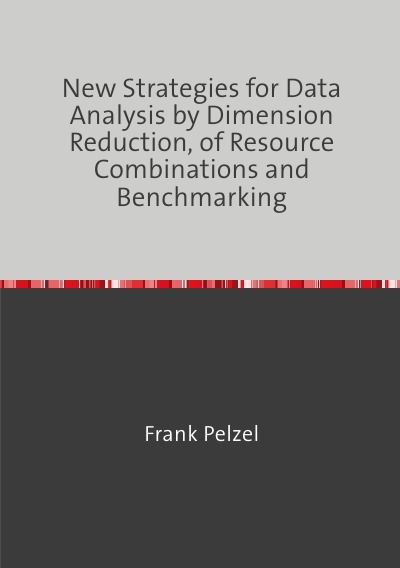 'Cover von New Strategies for Data Analysis by Dimension Reduction, of Resource Combinations and Benchmarking'-Cover
