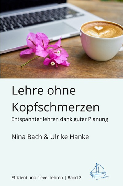 'Cover von Lehre ohne Kopfschmerzen – Entspannter Lehren dank guter Planung'-Cover